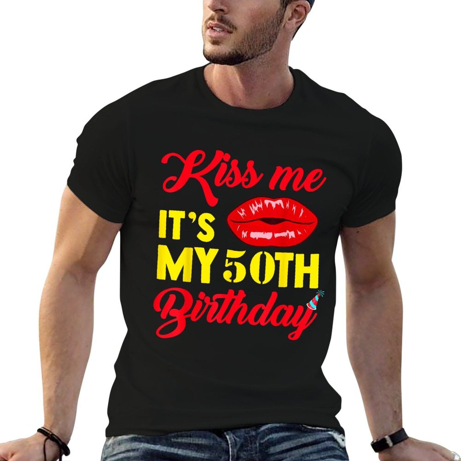 Kiss Me Its My 50th Birthday for Womens Female Gift  Tagless Design T-Shirt
