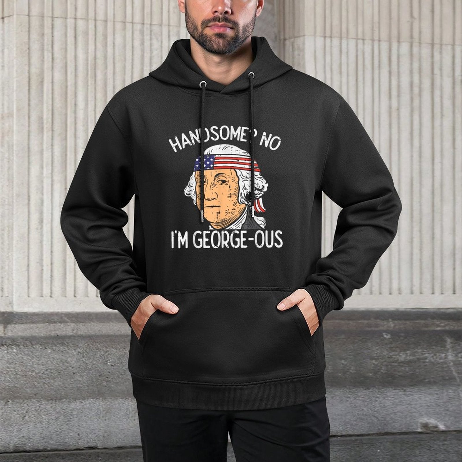 Handsome No Georgeous Washington Funny 4th Of July Fourth Medium-Weight Fabric Hoodie
