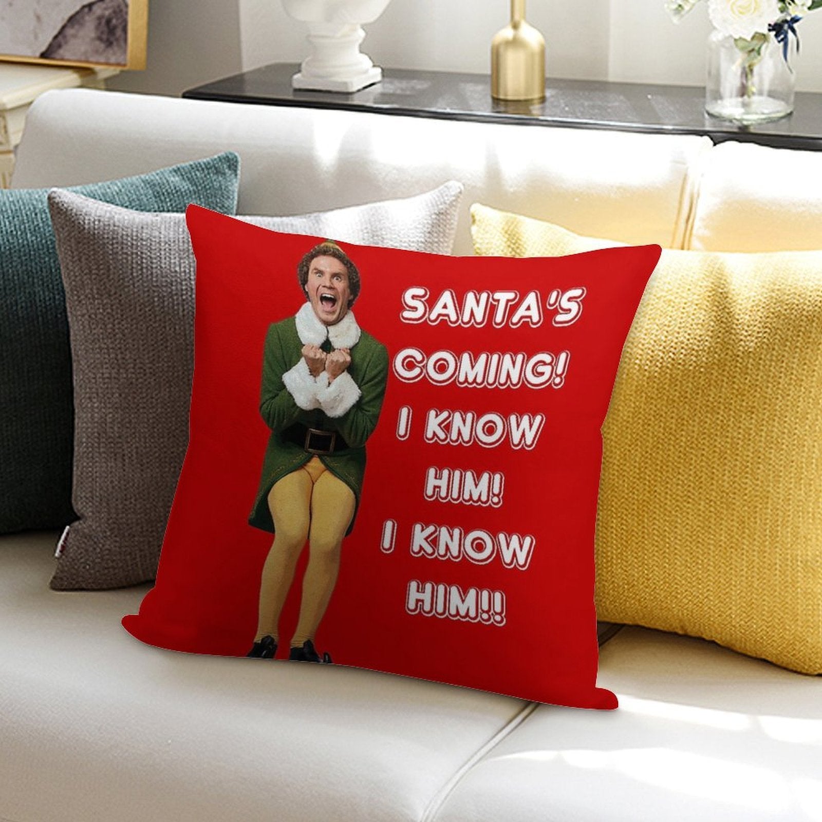 SANTA'S COMING! I KNOW HIM! Elf The Movie Will Ferrell Buddy Christmas Soft Home Decor Throw Pillow