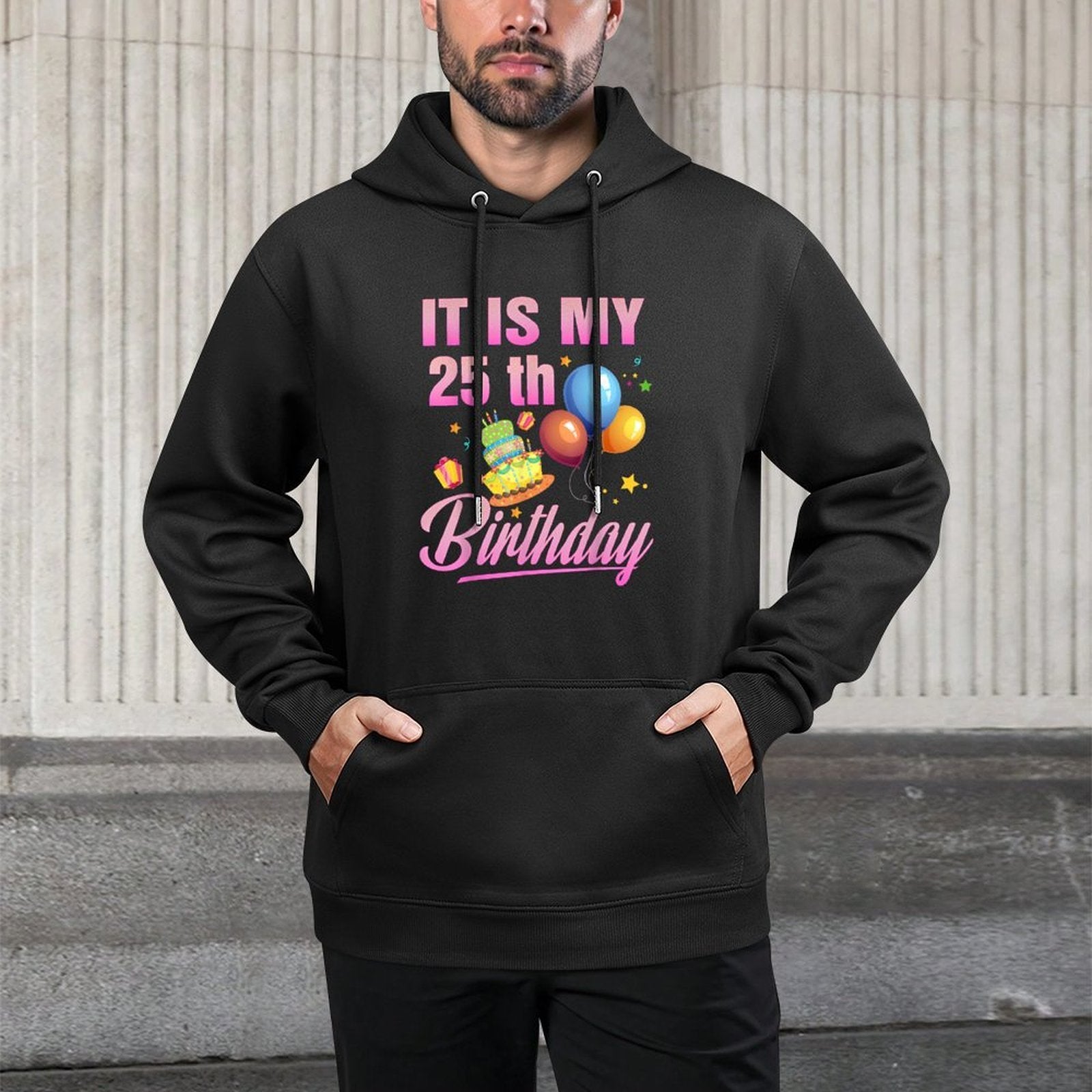 Its My 25th Birthday Shirt Colorfast Hoodie
