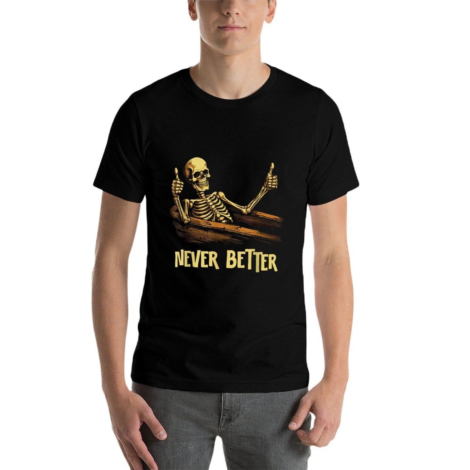 Never Better Skeleton Coffin Funny Skull Halloween Women Men  Polyester Blend T-Shirt
