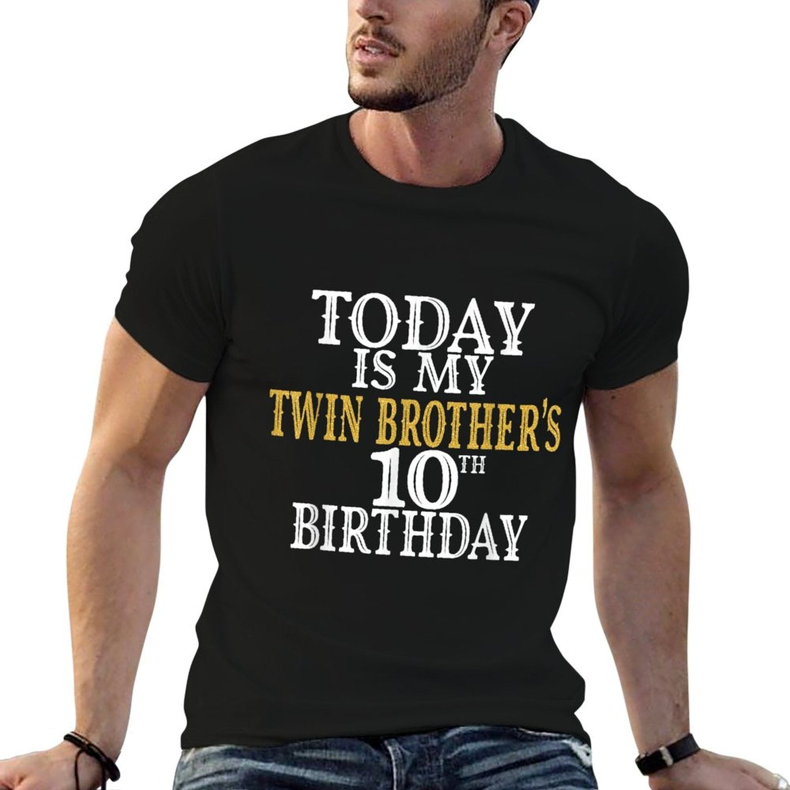 Today Is My Twin Brother's 10th Birthday Party 10 Years Old  Affordable Price T-Shirt
