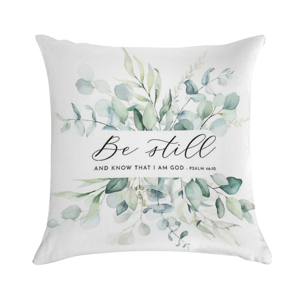 Be Still Psalm 4610 Bible Verse Art Soft Hidden Zipper Throw Pillow