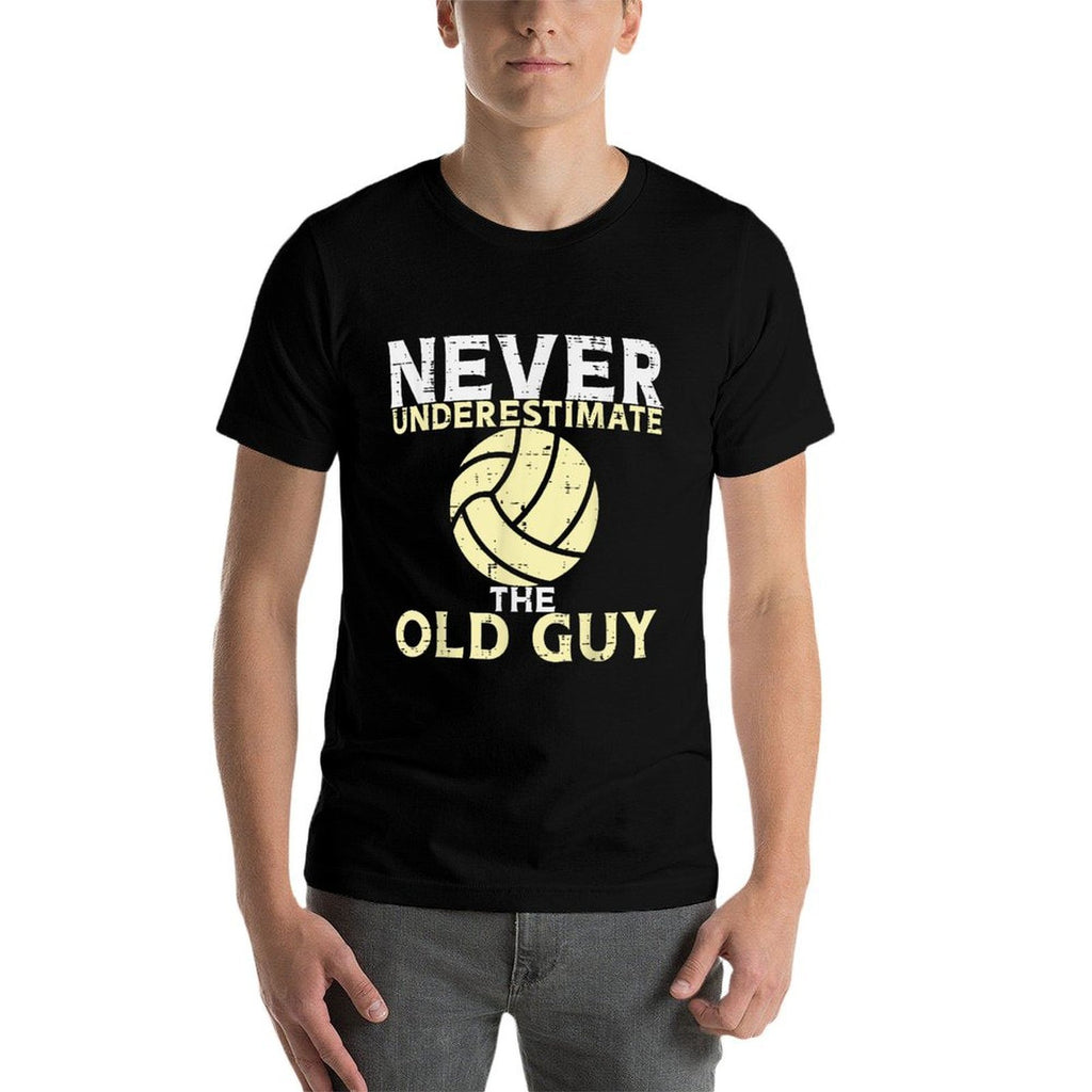 Never Underestimate Old Guy Volleyball Coach Dad Grandpa Men  Durable T-Shirt