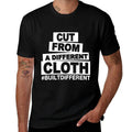 Cut From A Different Cloth #Buildifferent, Positive Quote  Fade-proof Color T-Shirt