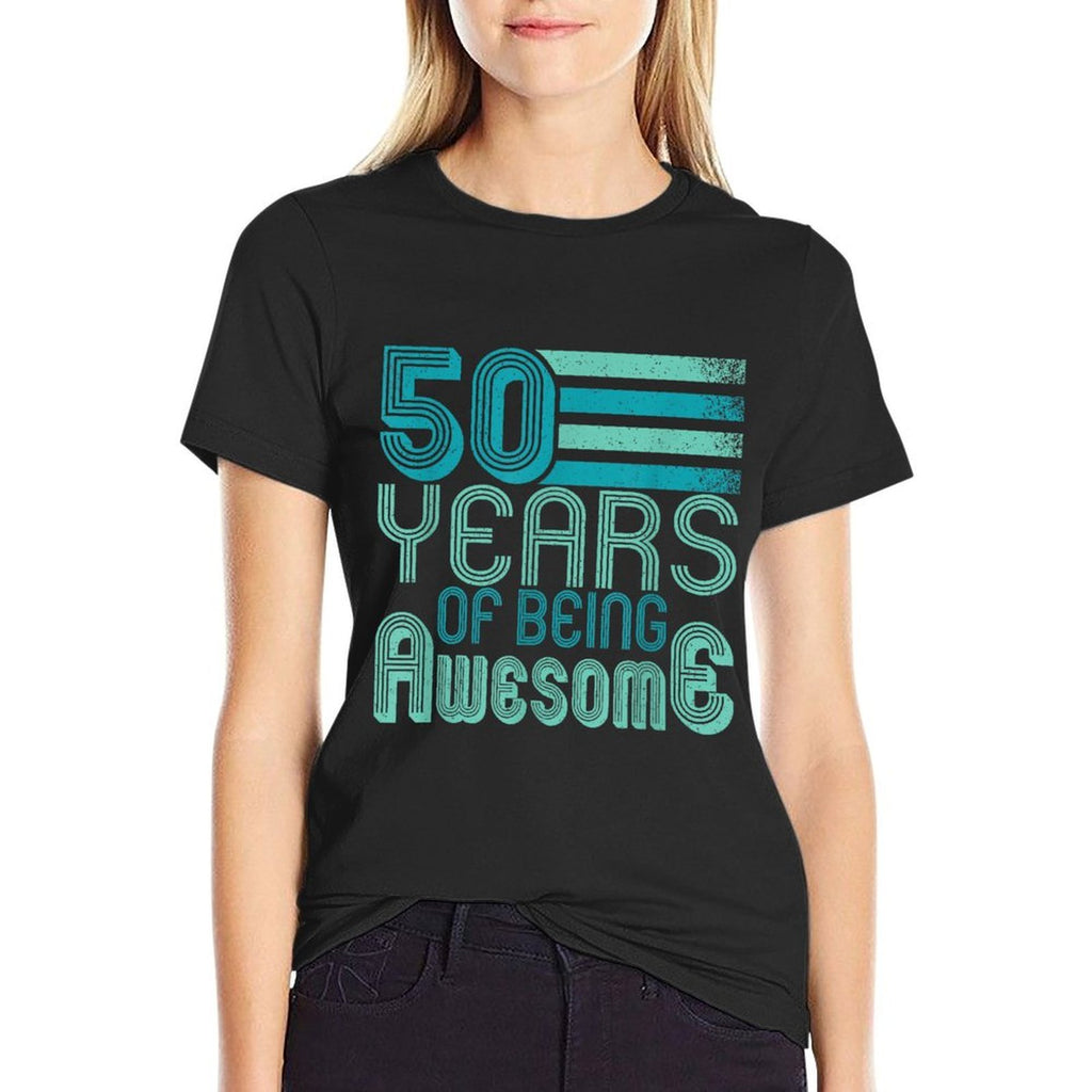 50 Years Of Being Awesome 50 Years Old 50th Birthday Vintage  Versatile T-Shirt
