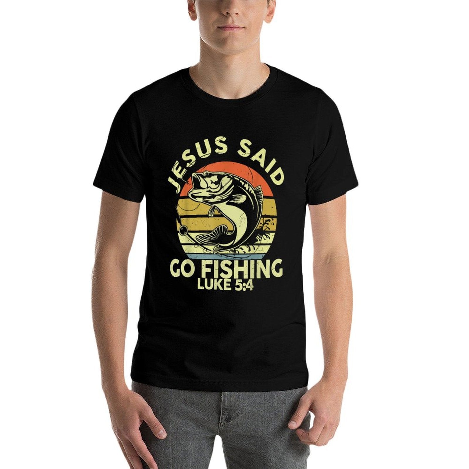 Dad Jesus Christ Said Go Fishing Bass Christian Funny Men Comfortable T-Shirt