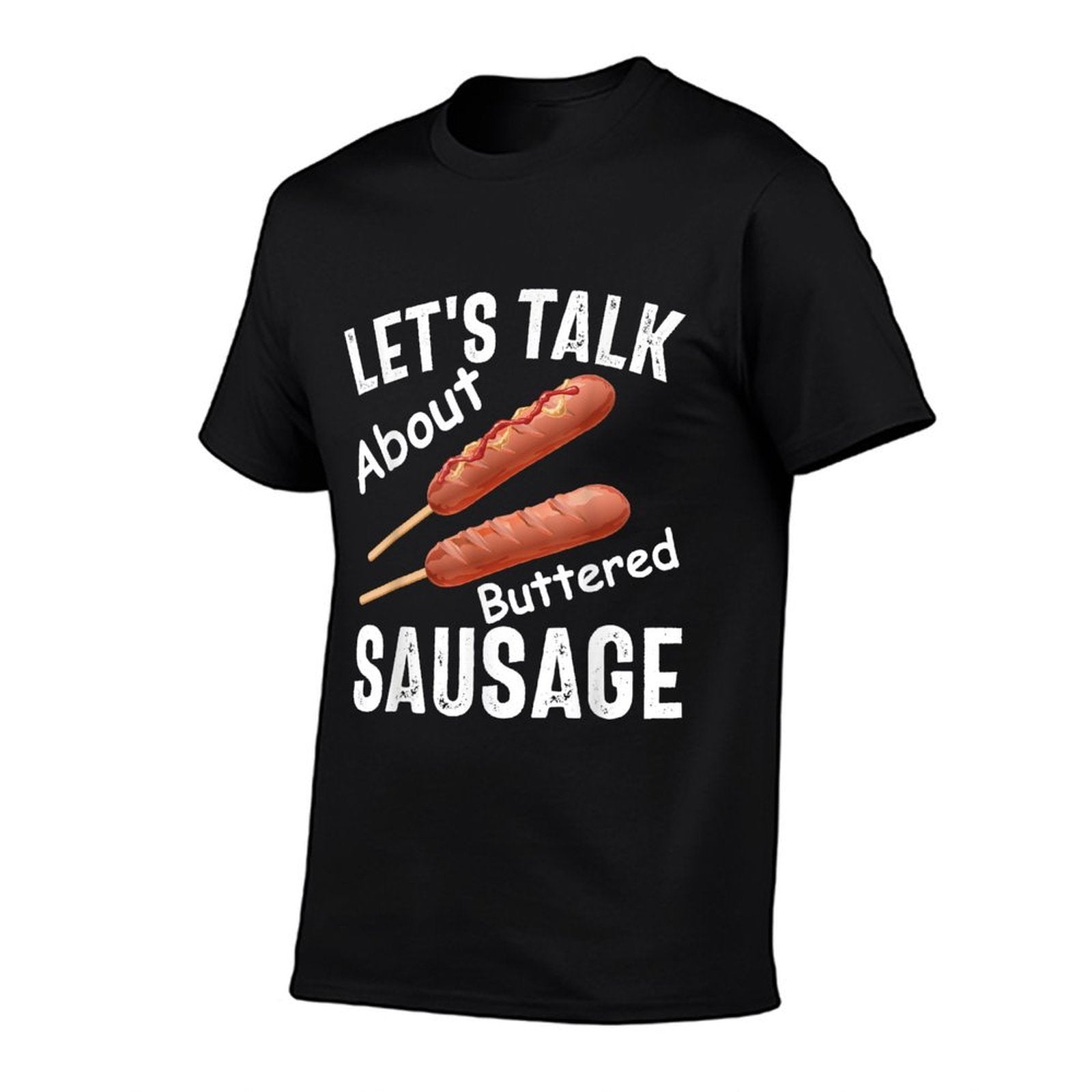 Lets Talk About Buttered Sausage Funny Buttered Sausage  Lightweight T-Shirt