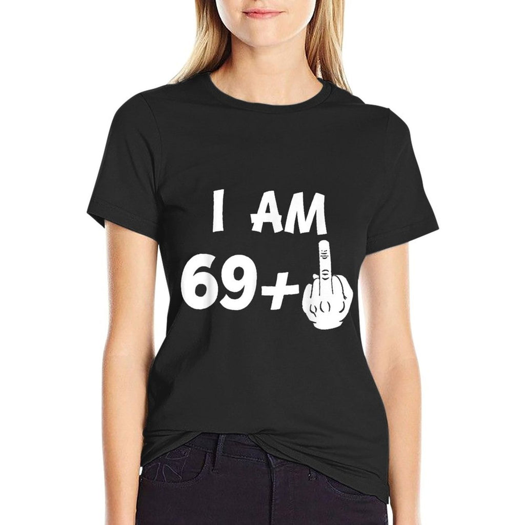 I Am 69 Plus Middle Finger Funny 70th Birthday  Polyester Blend T-Shirt