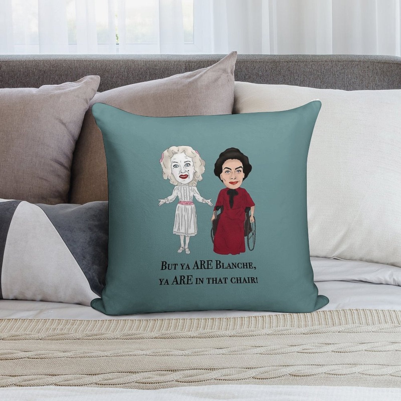 Whatever Happened to Baby Jane, Bette Davis, Joan Crawford Inspired Illustration. But You Are in That Chair Blanche Hudson Soft Style Accent Throw Pillow