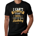 18 Year Old Shirt I Can't Keep Calm It's My 18th Birthday  Ribbed Collar T-Shirt