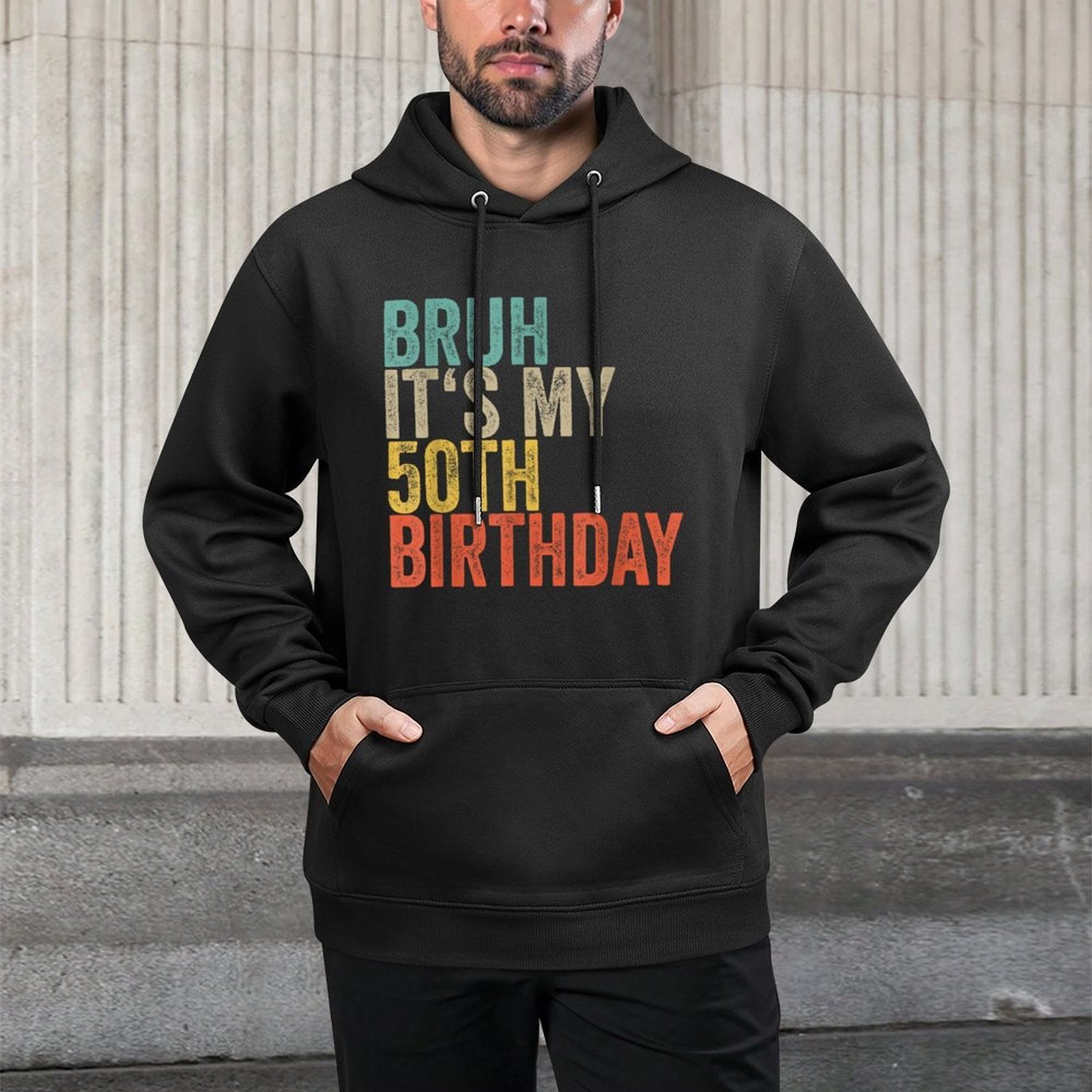 50 Years Old Men Women 1975 Bruh Its My 50th Birthday Machine Washable Hoodie