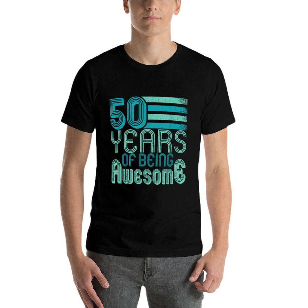 50 Years Of Being Awesome 50 Years Old 50th Birthday Vintage  Versatile T-Shirt