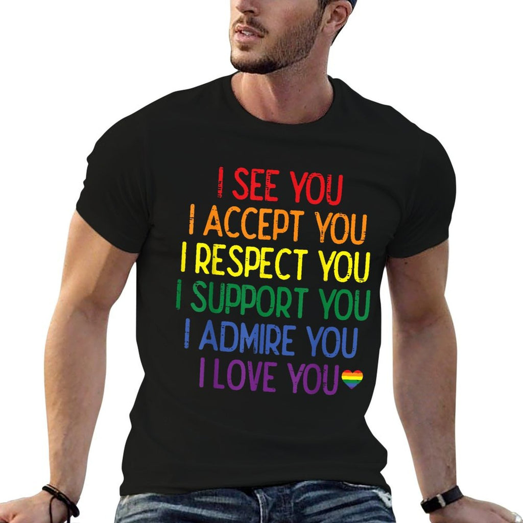 Gay I See Accept You Rainbow Pride Ally LGBTQ Women Men  Slim-fit Cut T-Shirt