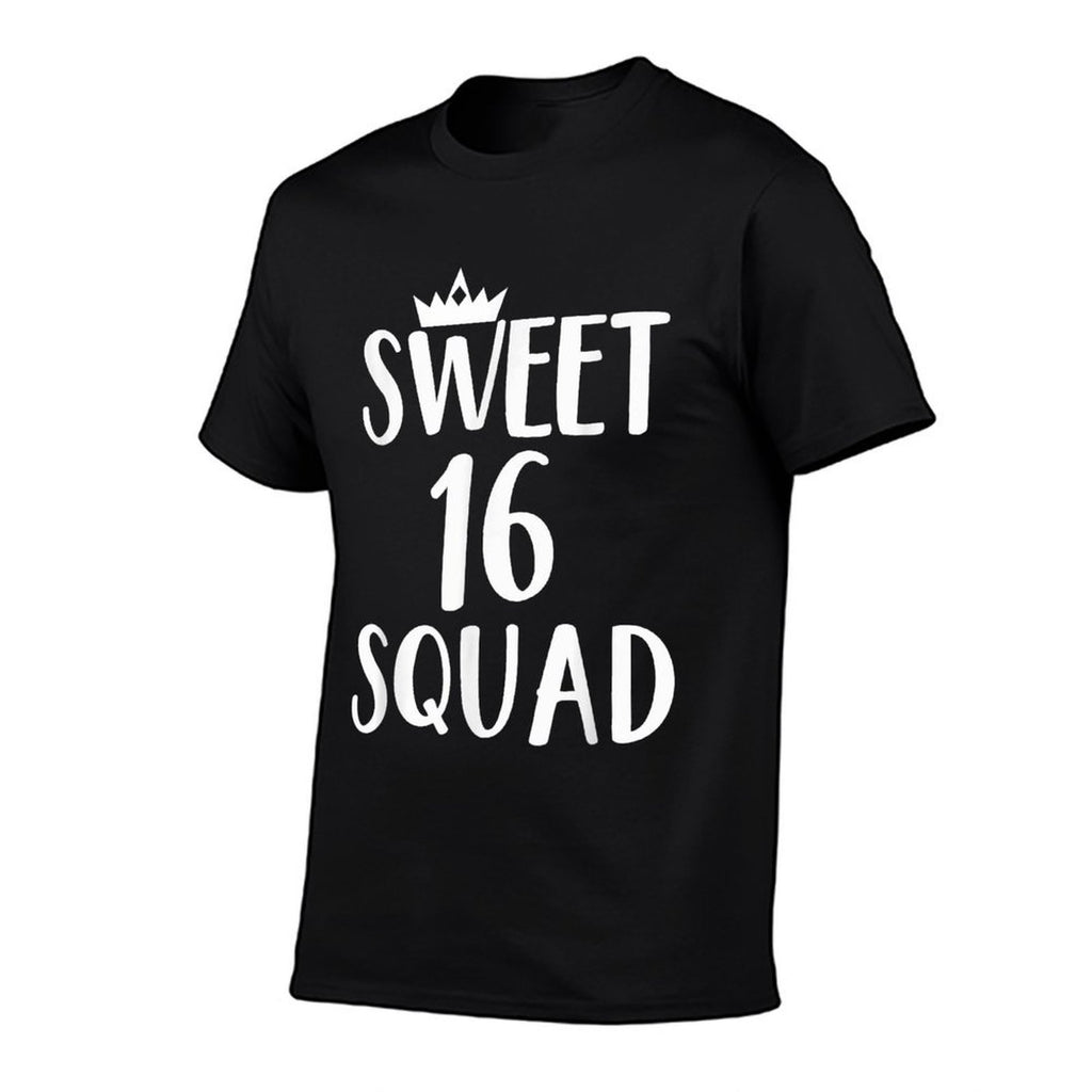 Sweet 16 Squad 16th Birthday Sixteen BDay Party Funny School  Affordable Price T-Shirt