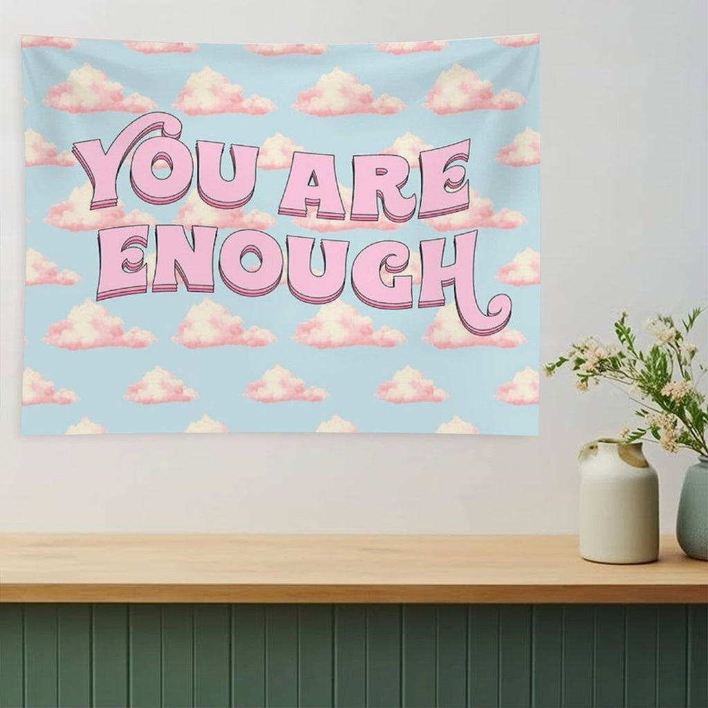 You Are Enough Tapestry