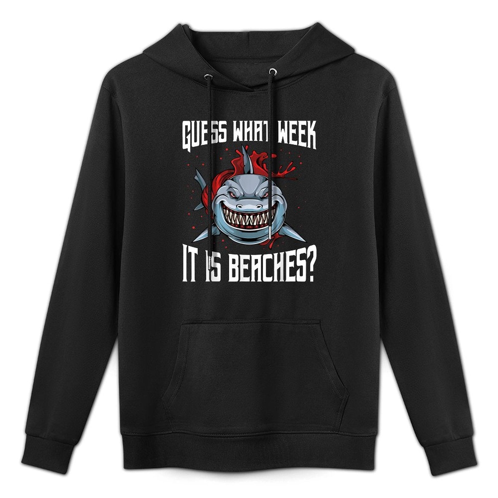Funny Shark Joke Guess What Week It Is Sarcastic Party Beach Medium-Weight Fabric Hoodie