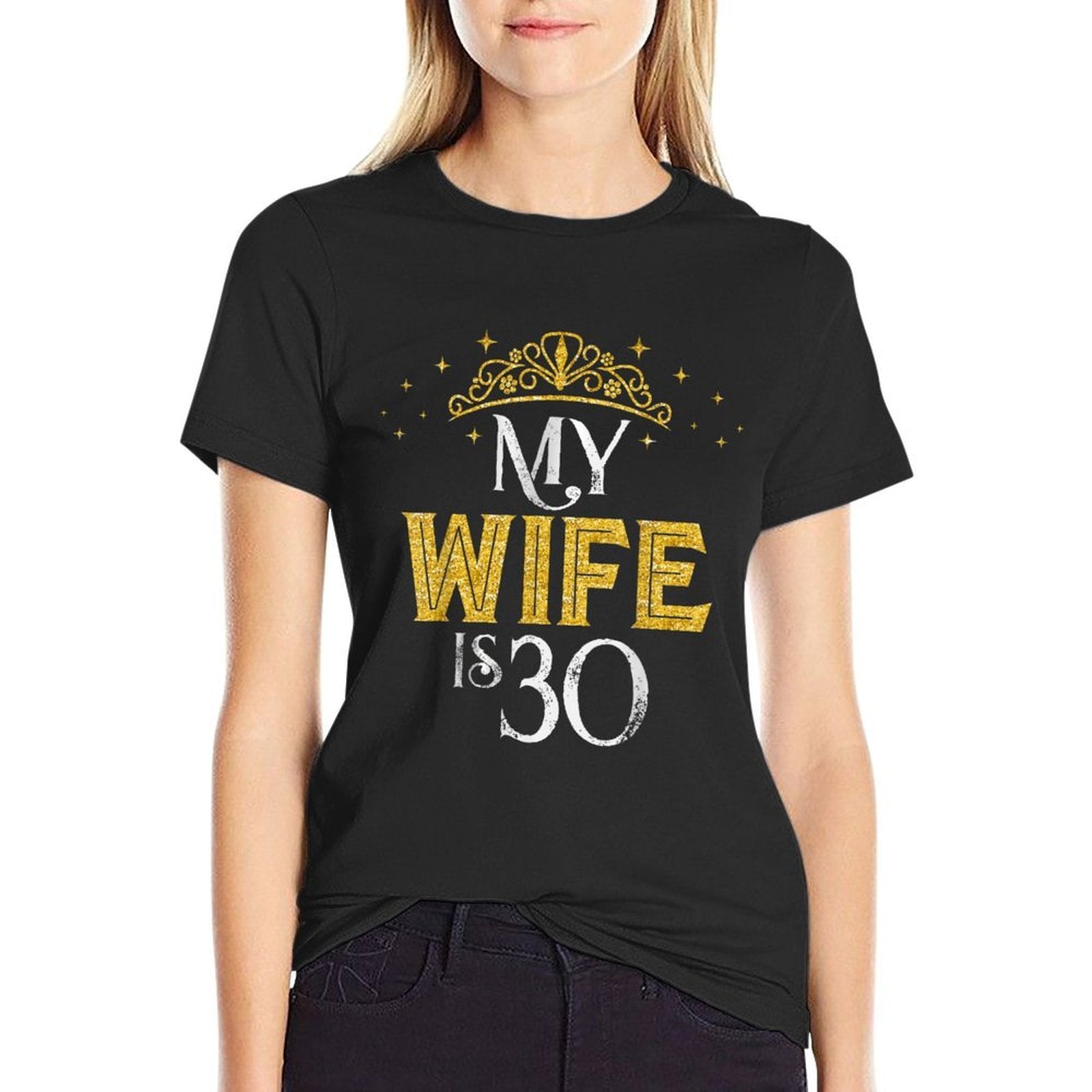My Wife Is 30 Years Old 1993 30th Birthday Gifts  High-quality Stitching T-Shirt