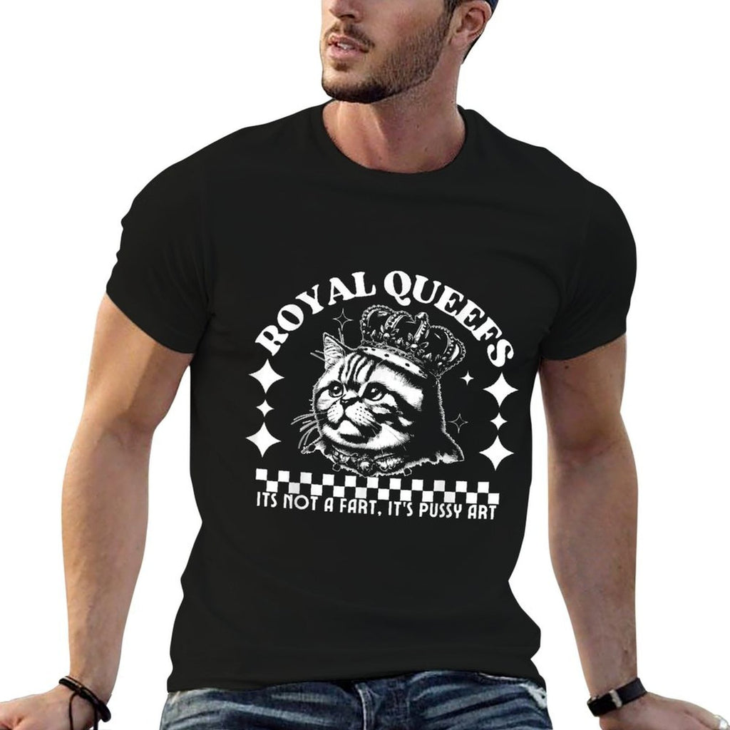 Funny Royal Queefs Cat Pussy Art Inappropriate Meme Adult  Stretchy T-Shirt
