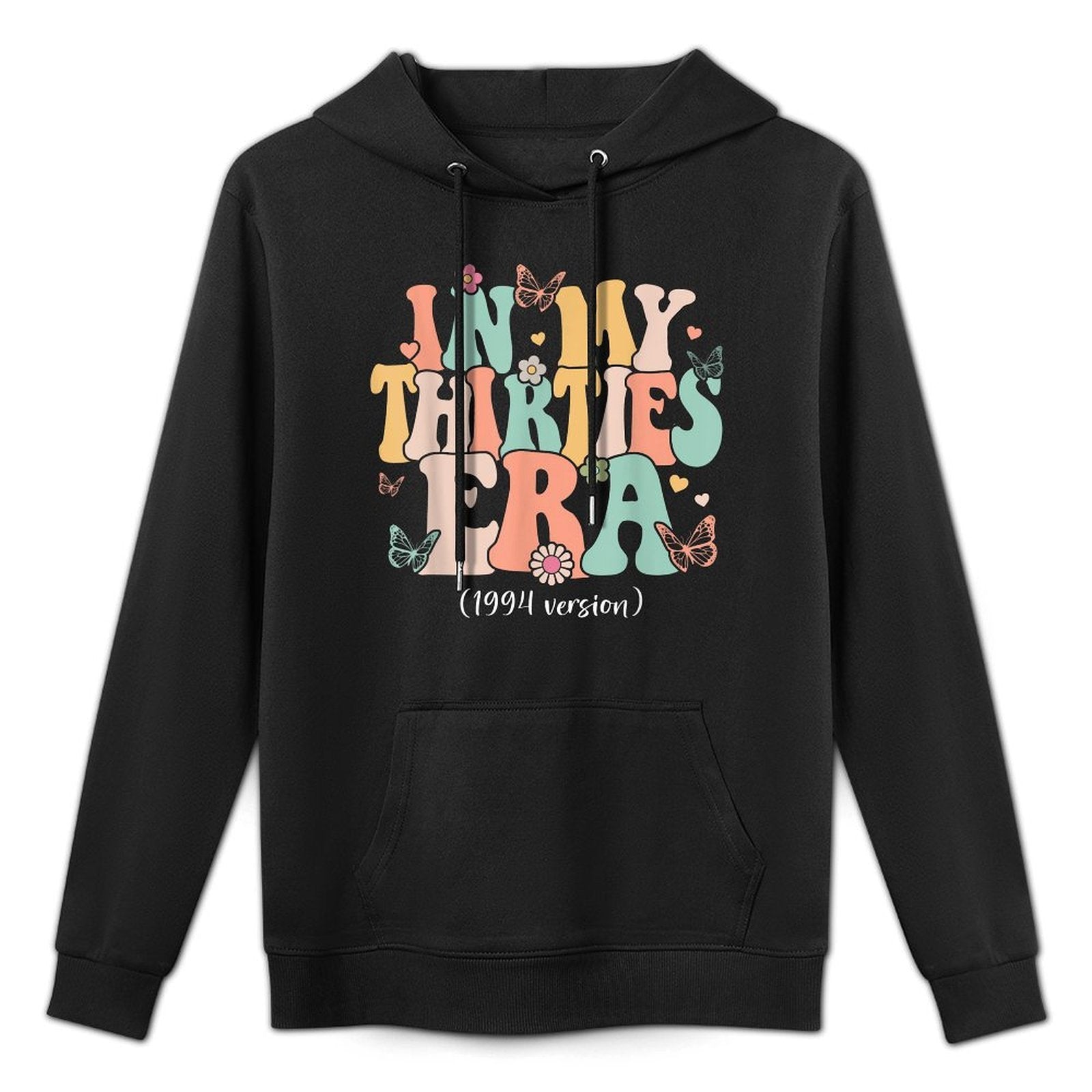 In My Thirties Era Groovy 30th Birthday 1994 Version Bday Shape Retention Hoodie