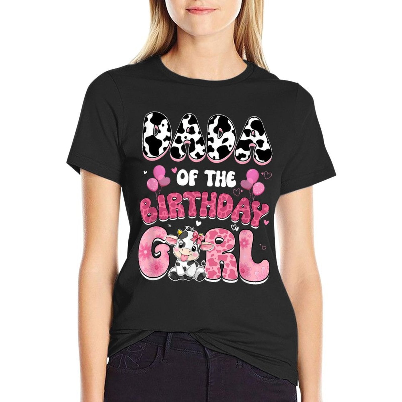 Dada Of The Birthday Girl Cow Farm Family 1St Birthday  Durable T-Shirt