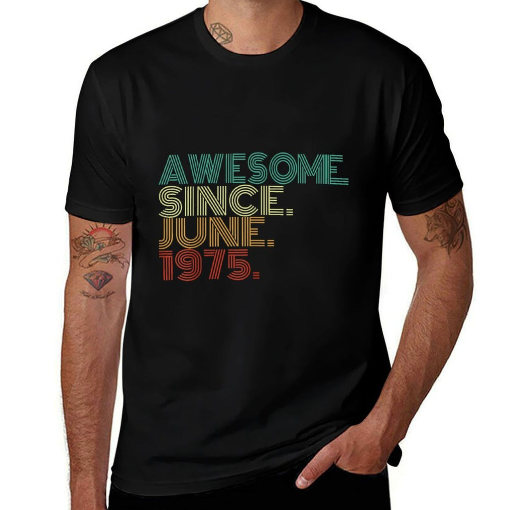 50 Years Old Awesome Since June 1975 50th Birthday  Quick-drying T-Shirt
