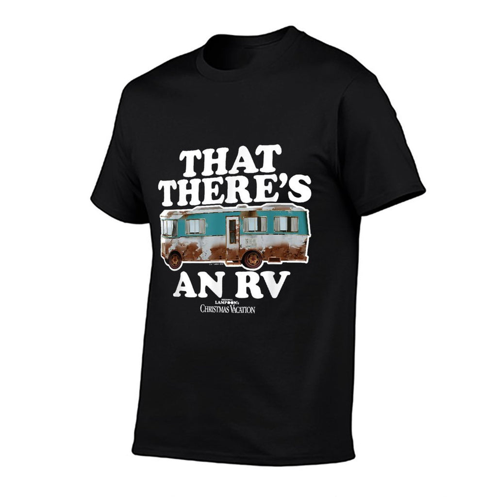 National Lampoon's Christmas Vacation - That There's An RV  Easy-care T-Shirt