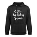 50th Birthday 50th Squad Funny 50th Birthday Group Birthday Premium Versatile Streetwear Hoodie