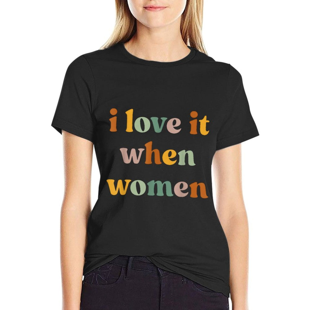 I Love It When Women LGBTQIA+ Supporter  Vintage-inspired T-Shirt