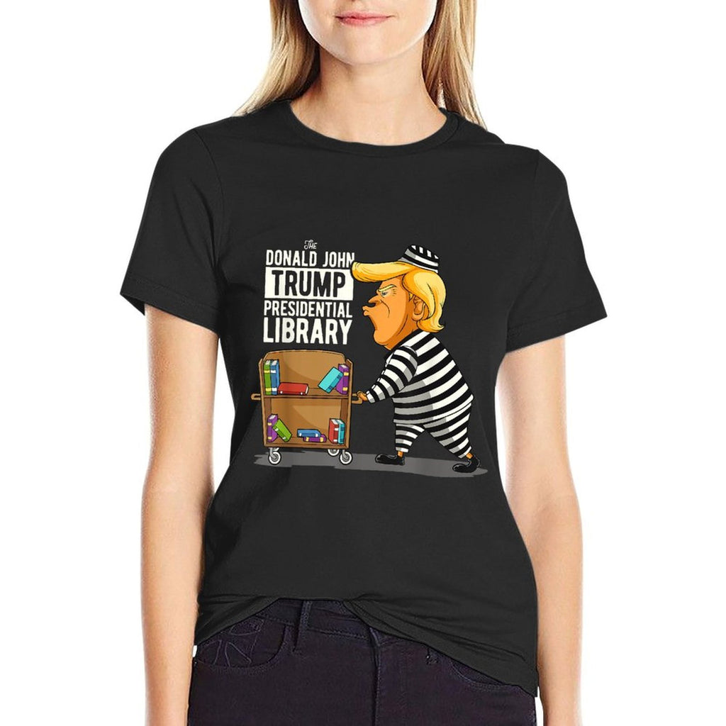 Prison Trump Presidential Library Funny Anti Trump  Wrinkle-resistant T-Shirt