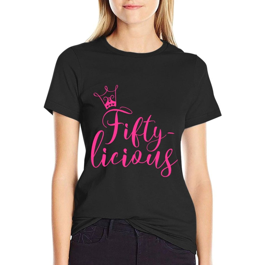 Fifty-licious Crown Queen 50th Birthday Pink Fiftylicious  Eco-friendly Material T-Shirt