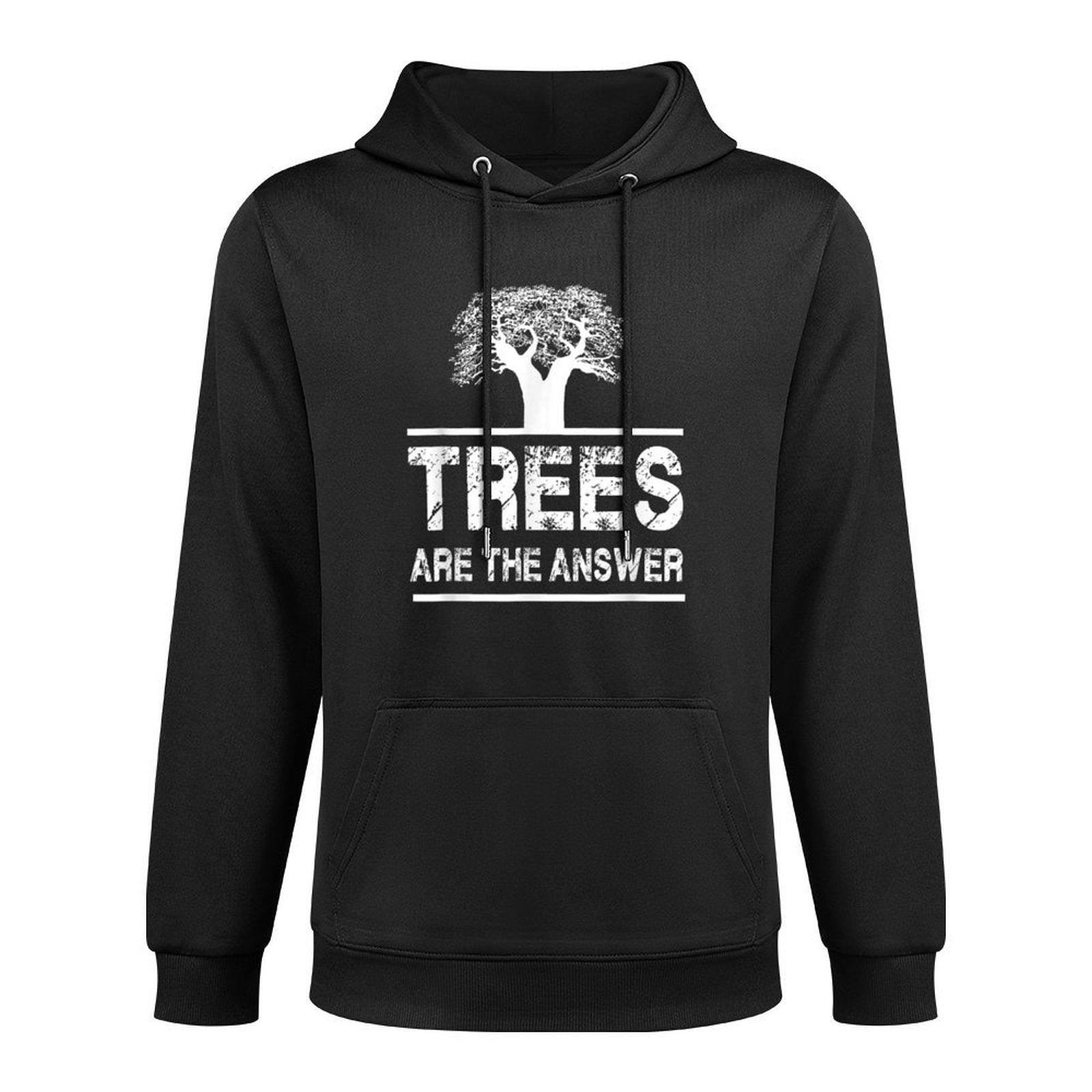 Trees Are The Answer for Nature Lover Kangaroo Pocket Hoodie