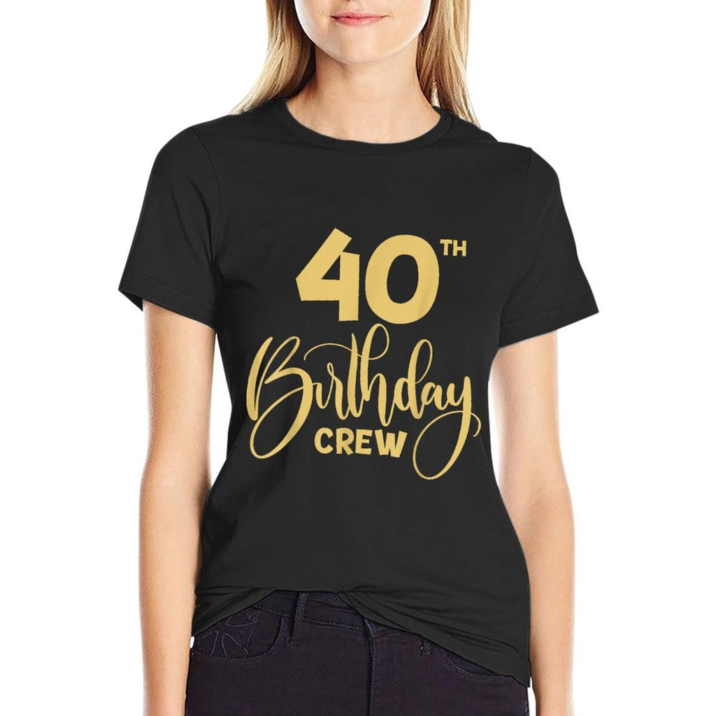 40th Birthday Crew for Gifts Birthday Party Group Family  Wrinkle-resistant T-Shirt