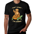 Sloth Riding Turtle Funny Dont Worry Im Coming Distressed  Cotton T-Shirt