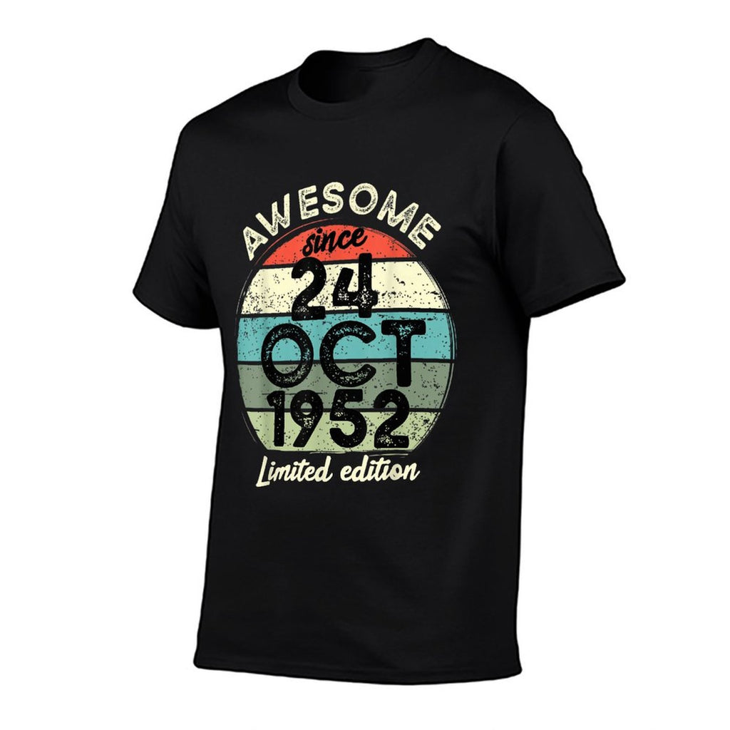 70 Year Old Birthday 24 October 1952 70th Birthday  Quick-drying T-Shirt