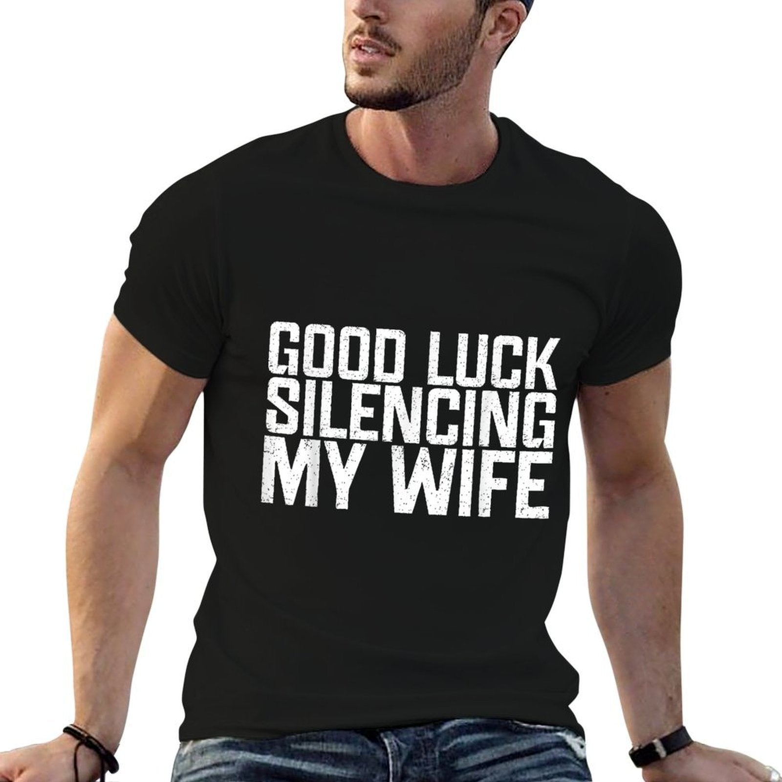 Good Luck Silencing My Wife – Funny Marriage Humor Meme  Soft T-Shirt