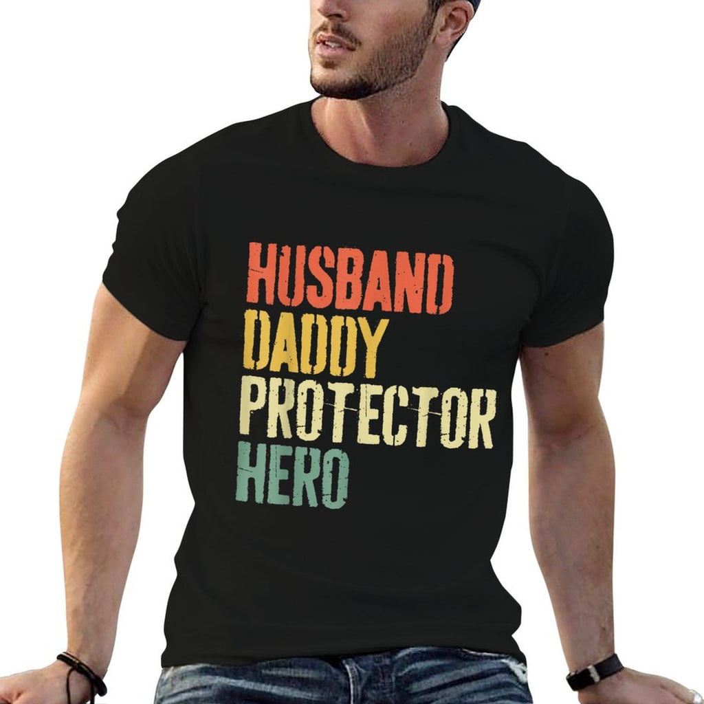 Husband Daddy Protector Hero Men Dad Fathers Day  Versatile T-Shirt