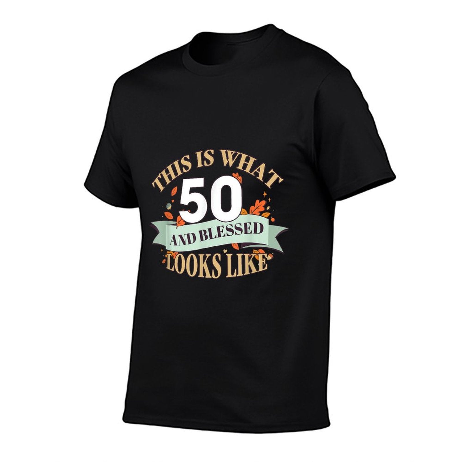 This Is What 50 And Blessed Looks Like 50th Birthday  Stretchy T-Shirt