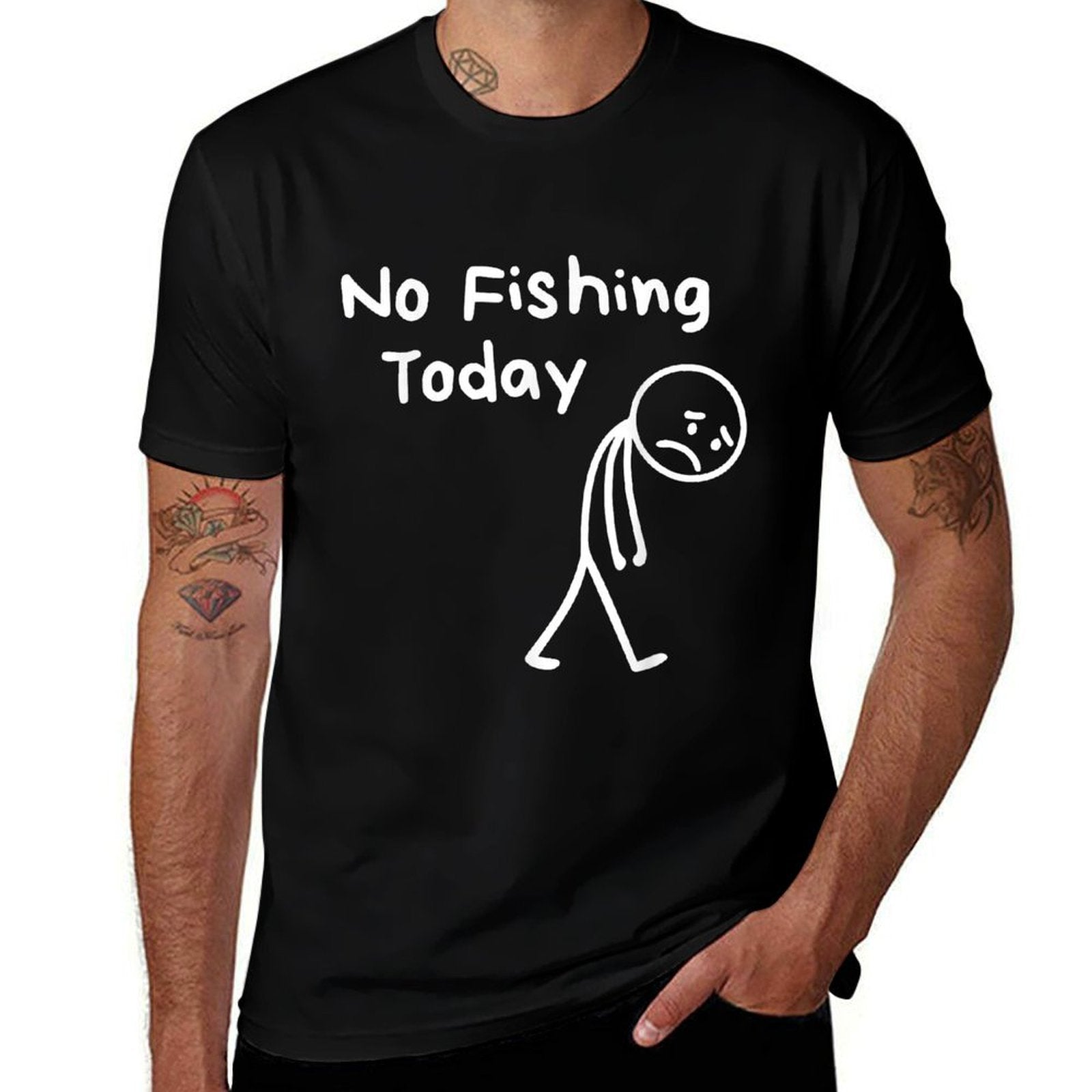 No Fishing Today Funny Sad Stickman Angling No Fishing Today  Slim-fit Cut T-Shirt