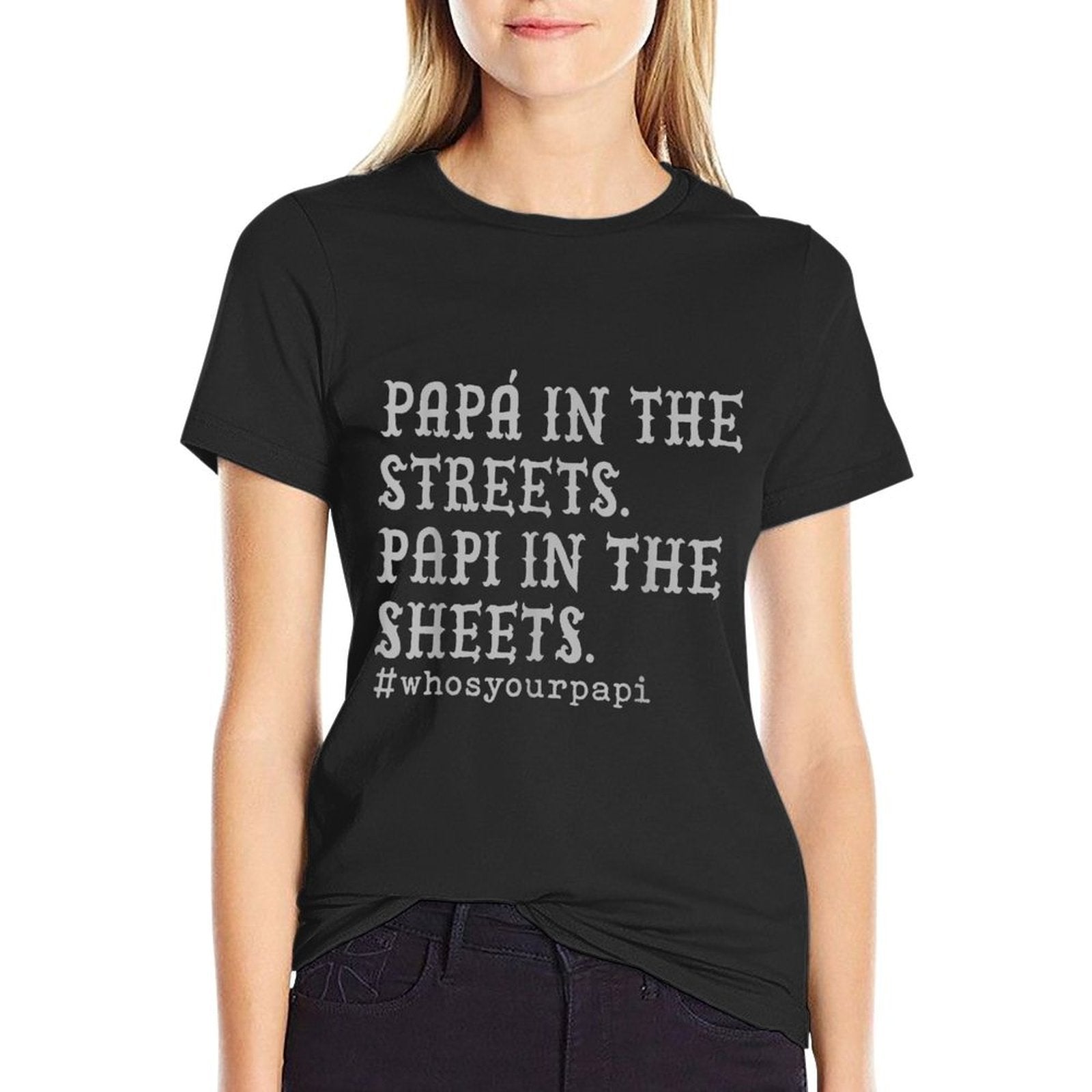 Papá In The Streets Papi In The Sheets  Graphic-printed T-Shirt