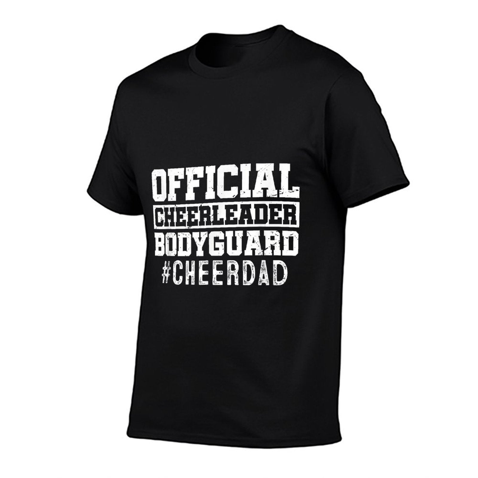 Cheer Dad Funny Papa Official Cheerleader Bodyguard  Graphic-printed T-Shirt