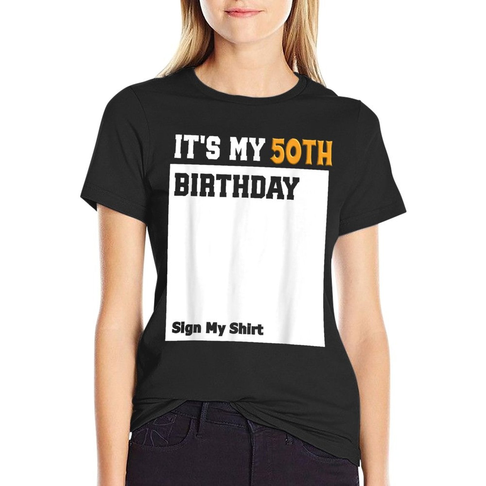 It's My 50th Birthday Sign My Fiftieth  Breathable T-Shirt