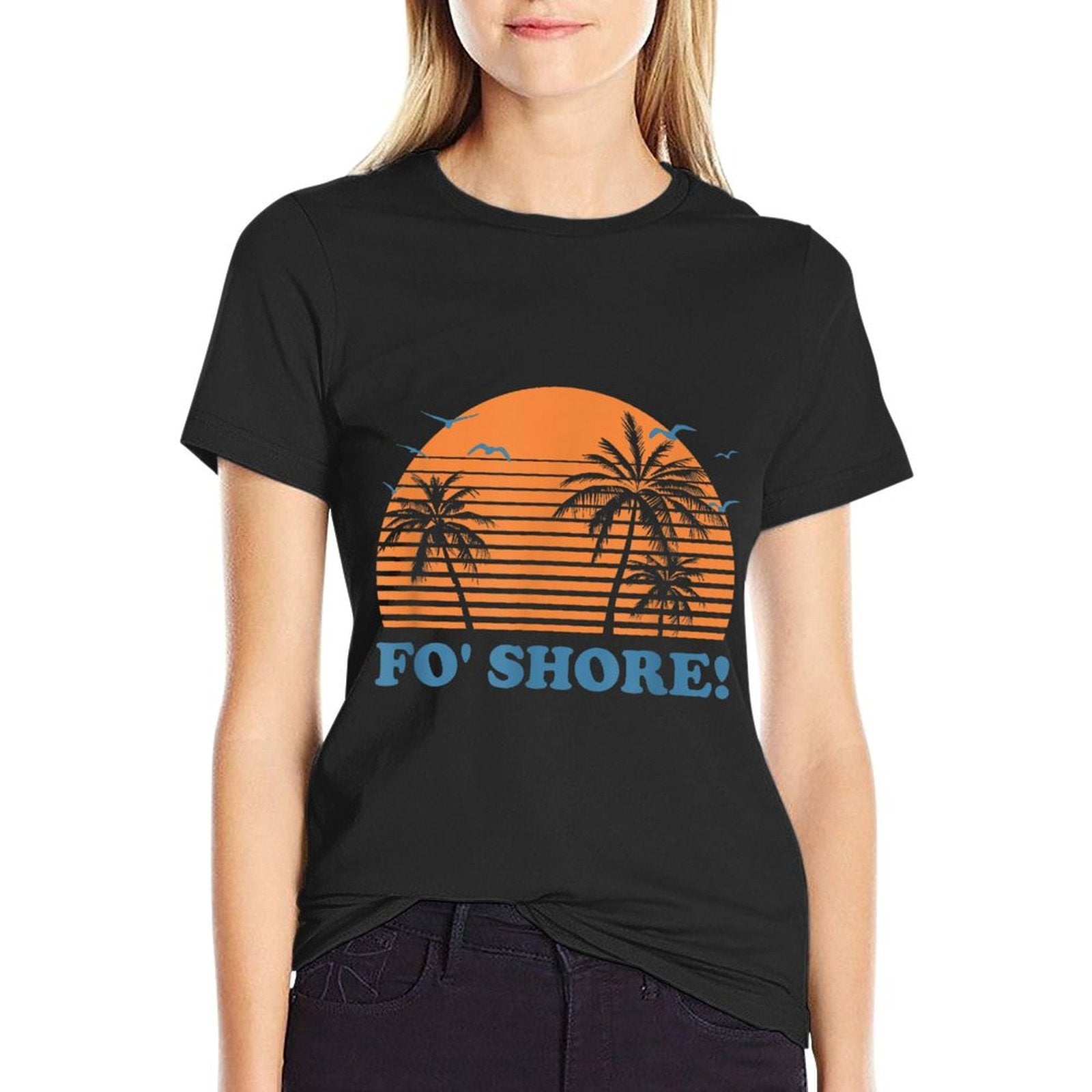 Fo Shore! Beach Ocean Beach Bum Sea Funny Sayings  Cotton T-Shirt