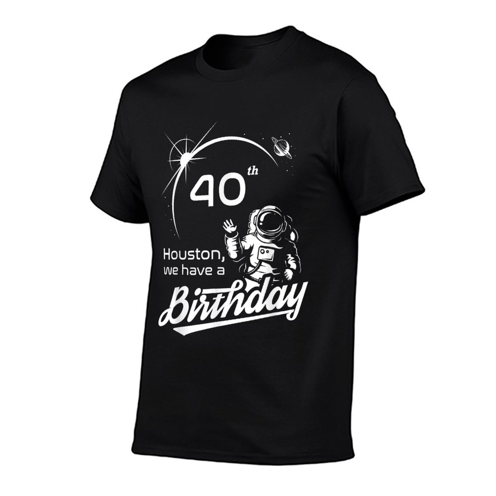 Astronaut 40th Birthday Chic Clothing Perfect Delivery Gift  Fade-proof Color T-Shirt