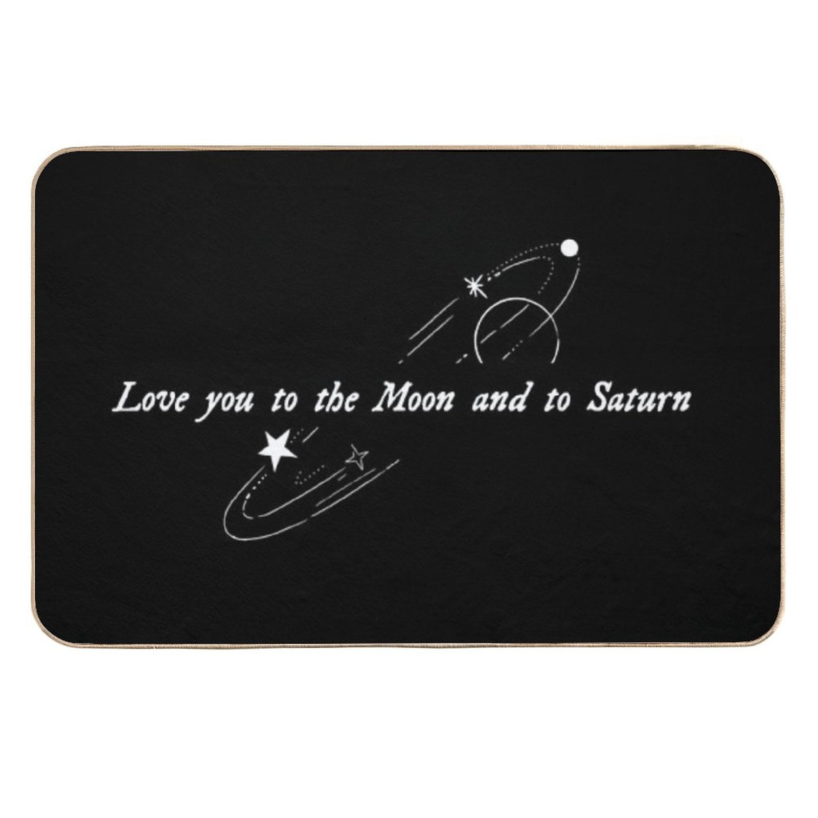 Love You to The Moon And to Saturn (Seven - Taylor Swift)  Anti-Trip Bath Mat