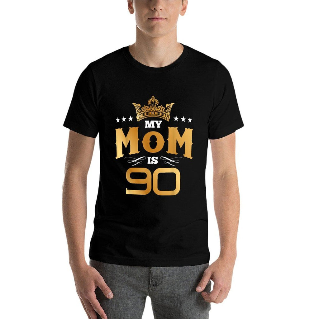My Mom Is 90 Years Old Funny 90th Birthday for Mother  Relaxed-fit T-Shirt