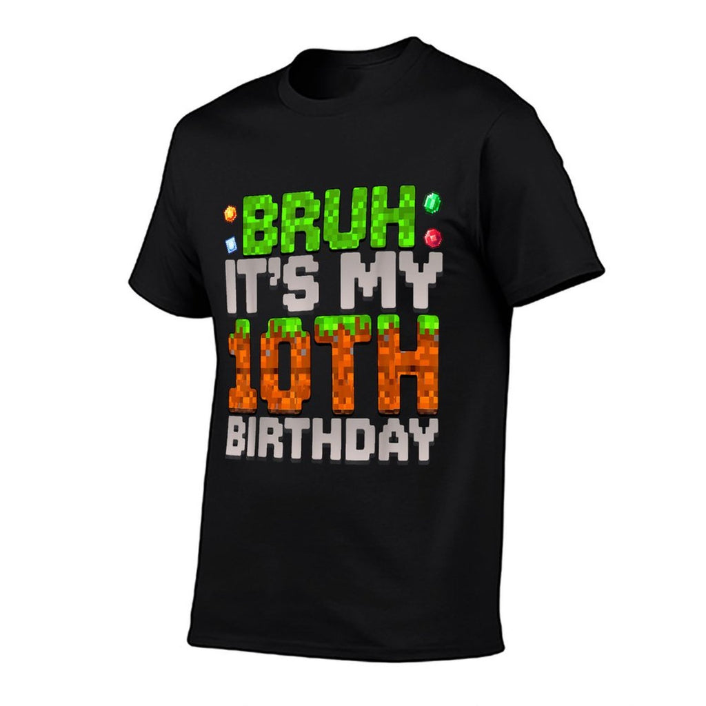 Funny Birthday Boy Bruh It's My 10th Birthday Gamer Pixel  Versatile T-Shirt