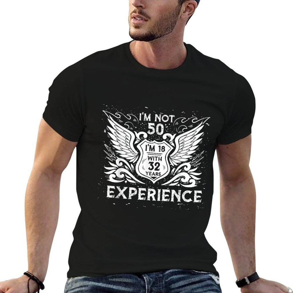 I'm Not 50 I'm 18 With 32 Years Experience 50th Birthday  Soft T-Shirt