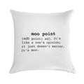 Moo Point Soft Shrink-Resistant Throw Pillow