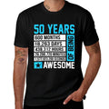 50th Birthday 50 Years of Being Awesome  Cotton T-Shirt
